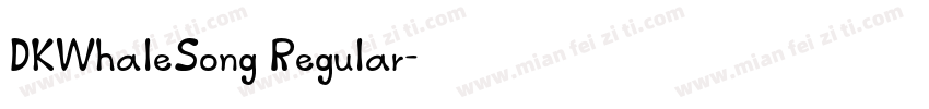 DKWhaleSong Regular字体转换